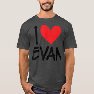 I Kärlek Evan Namn Personlig Manar Guy BFF Friend T Shirt