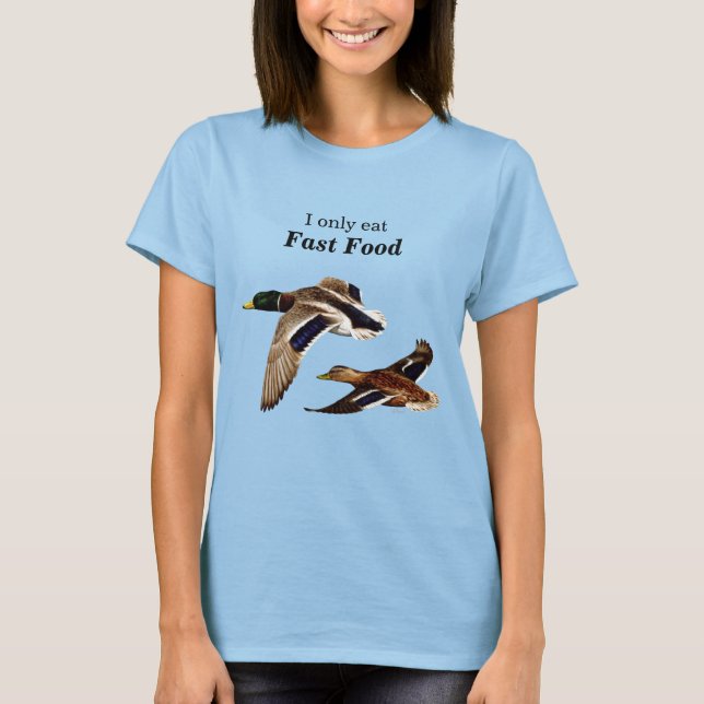 I Kärlek Fast Food Funny Anka Hunting Tee (Framsida)