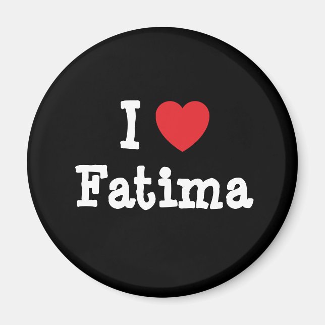 I kärlek Fatima eart T-Shirt Magnet (Framsidan)