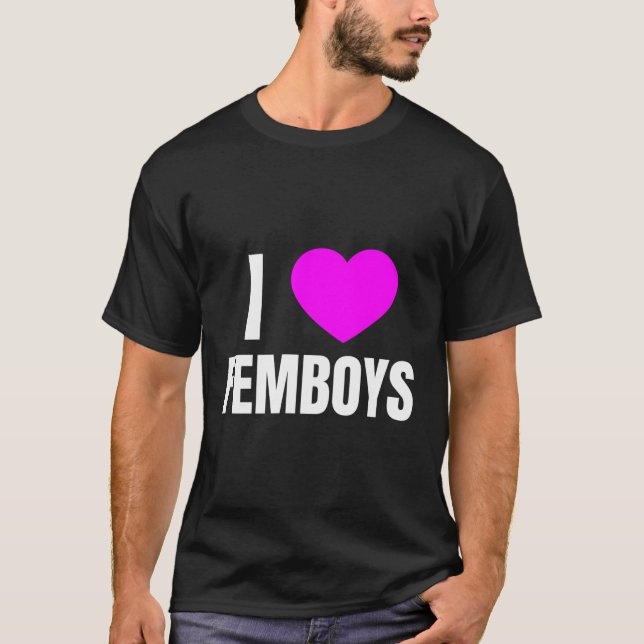 I Kärlek Femboys T Shirt (Framsida)
