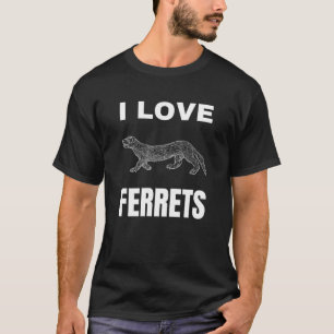 I kärlek Ferrets T Shirt