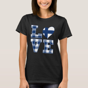 I Kärlek Finland är han stolt över att vara Finlan T Shirt