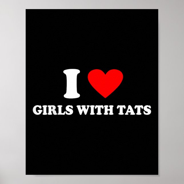 I Kärlek flickor med endast tatueringar X Kärlek D Poster (Framsidan)