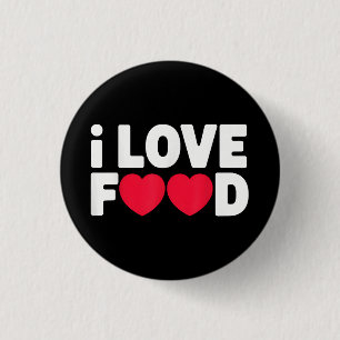 I Kärlek Food Funny Foodie Gift för manar Knapp