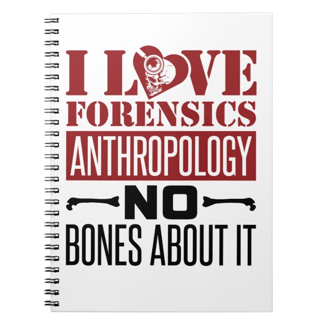 I Kärlek Forensics Antropology Antropolog Anteckningsbok (Framsidan)