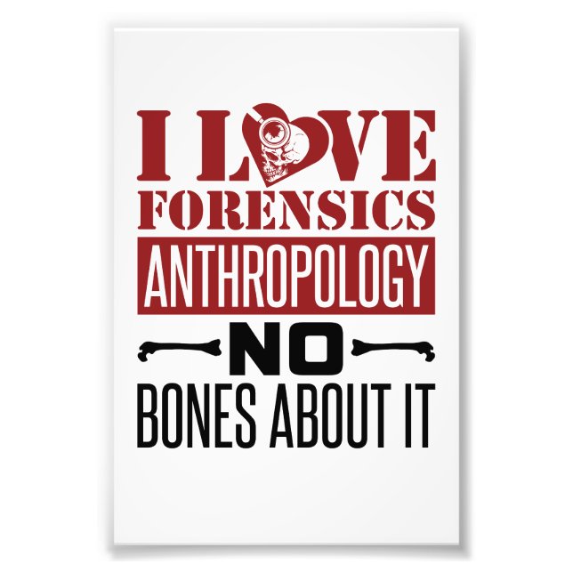 I Kärlek Forensics Antropology Antropolog Fototryck (Framsidan)