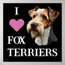 I Kärlek Fox Terriers (Wire Hair Fox Terrier) Poster