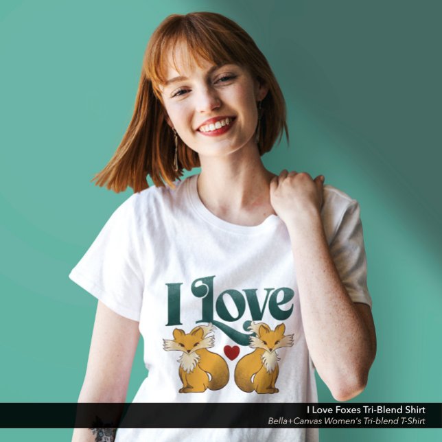 I Kärlek Foxes Cute Heart T Shirt ("I Love Foxes" Bella+Canvas Women's Tri-blend T-Shirt: White)