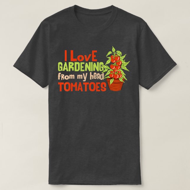 I Kärlek  från mitt huvud Tomates Funny Garde T Shirt (Design framsida)
