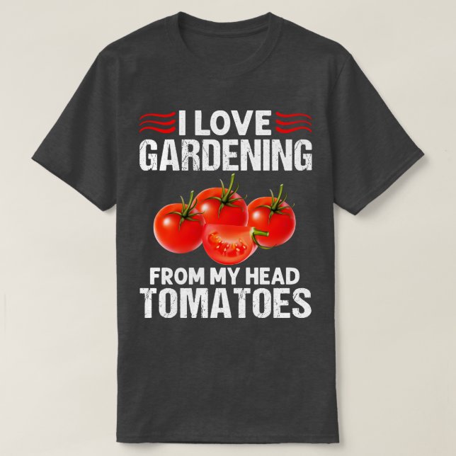 I Kärlek  från mitt huvud Tomates Funny Garde T Shirt (Design framsida)