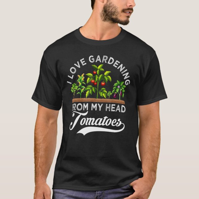 I Kärlek  från mitt huvud Tomatträdgårdsmästare T Shirt (Framsida)