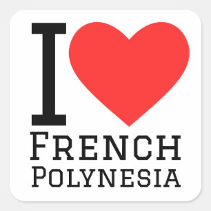 I kärlek Fransk Polynesia Fyrkantigt Klistermärke