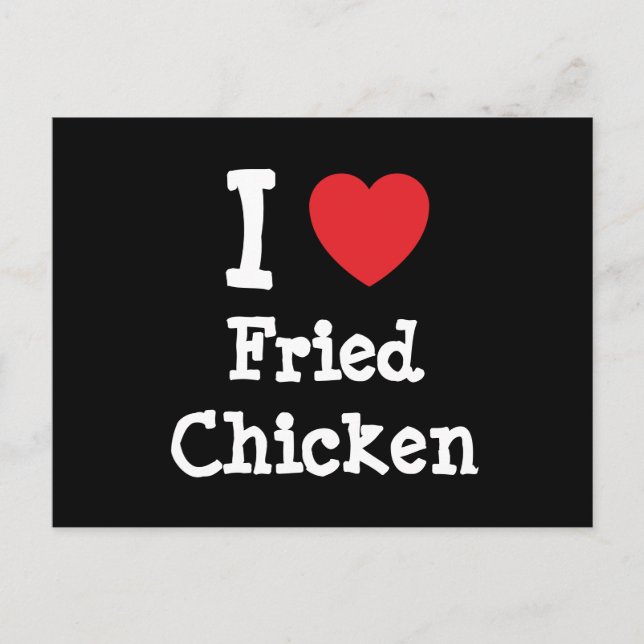 I kärlek Fried Chicken eart T-Shirt Vykort (Framsida)