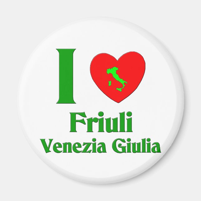 I Kärlek Friuli-Venezia Giulia-Italien Magnet (Framsidan)
