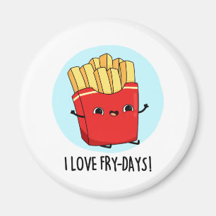 I Kärlek Fry-Days Funny Fransk Fries Pun Magnet