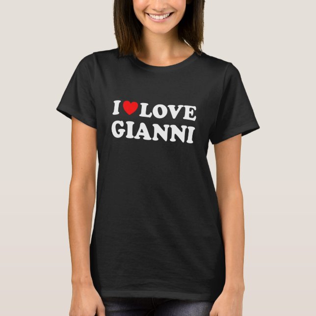 I Kärlek Gianni I Heart Gianni T Shirt (Framsida)