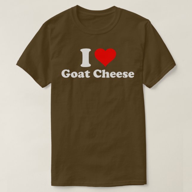 I Kärlek Goat Cheese T Shirt (Design framsida)
