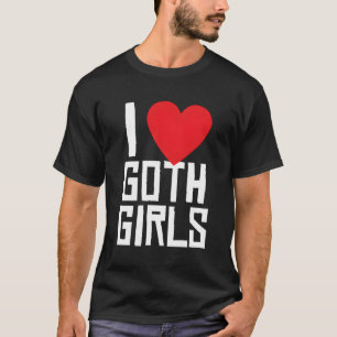 I Kärlek Goth Emo Gothic T Shirt