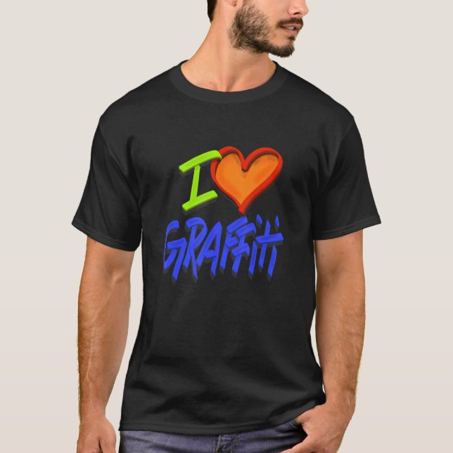 I Kärlek Graffiti Graphic for Street Artists T Shirt (Framsida)