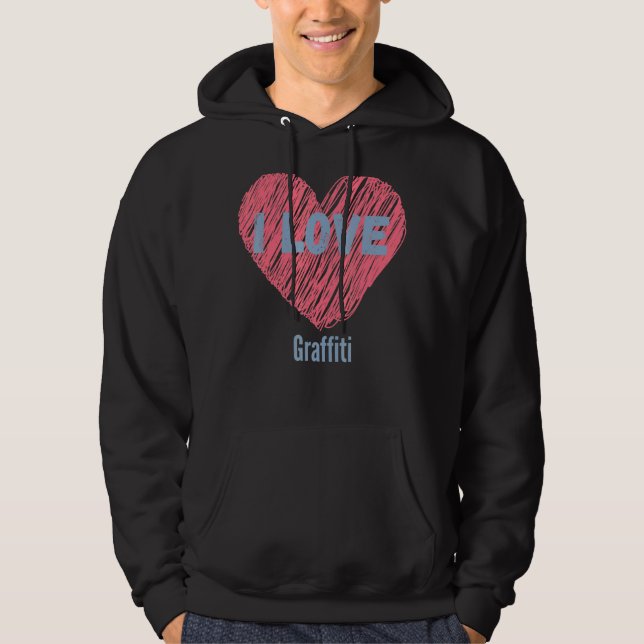 I Kärlek Graffiti Heart Image Hobby eller Hobbyist Hoodie (Framsida)