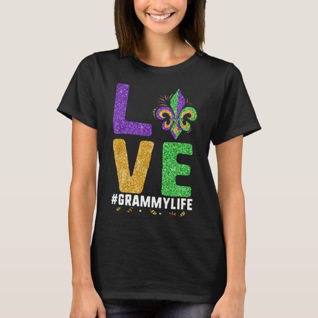 I Kärlek Grammy Life Mardi Gras Grammylife Fleur D T Shirt (Framsida)