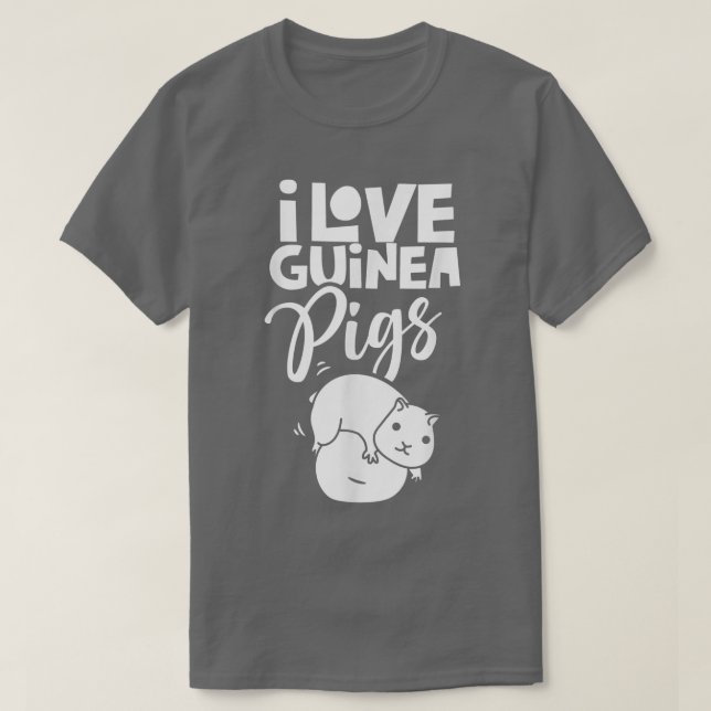 I Kärlek Guinea Grisar Animal Cute Älskare Guinea  T Shirt (Design framsida)
