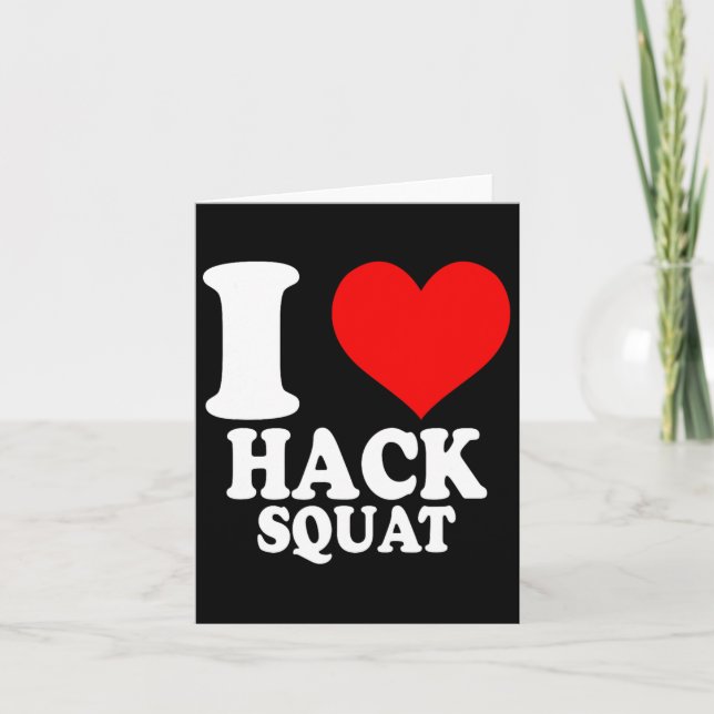 I Kärlek Hack Squat 1 Kort (Framsida)
