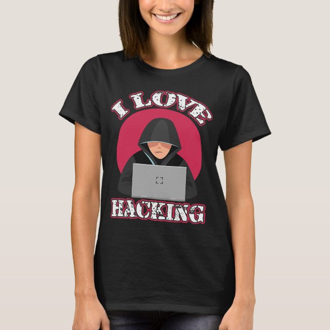 I Kärlek Hacking Computer Geek Technology Genius H T Shirt (Framsida)