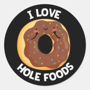 I Kärlek Hål Mat Funny Donut Pun Mörk BG Runt Klistermärke