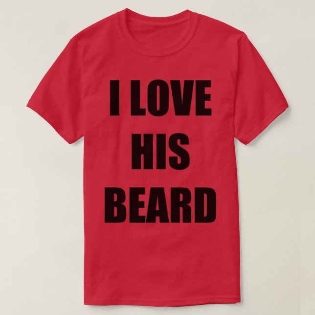 I Kärlek Hans Beard Funny Gift Idea T Shirt (Design framsida)