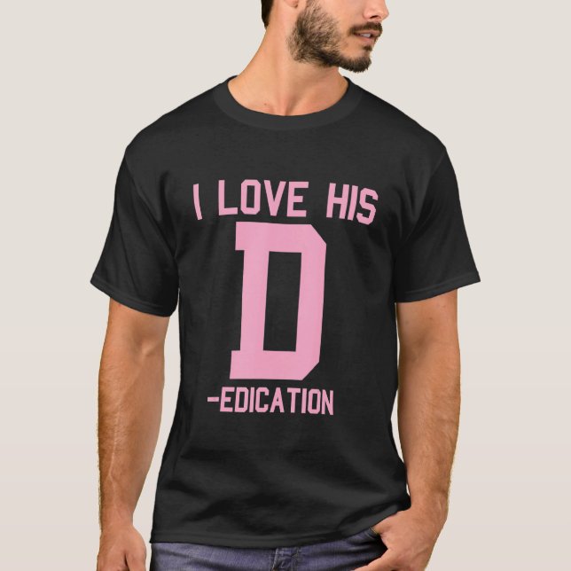 I Kärlek Hans D Dedication I Kärlek Hennes P Perso T Shirt (Framsida)