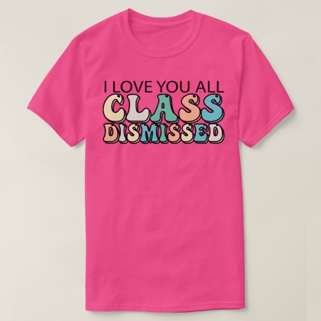 I Kärlek har du alla klass avaktiverats T Shirt (Design framsida)