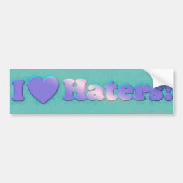 I Kärlek Haters Bumper Sticker Bildekal