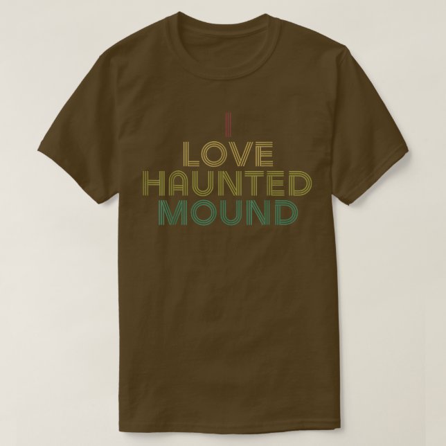 I Kärlek Haunted Mound BF Distress Retro T Shirt (Design framsida)
