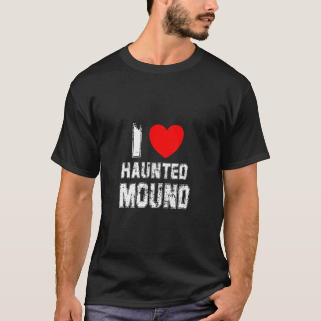 I Kärlek Haunted Mound T Shirt (Framsida)