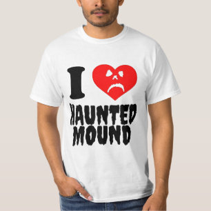 I kärlek Haunted Mound T Shirt
