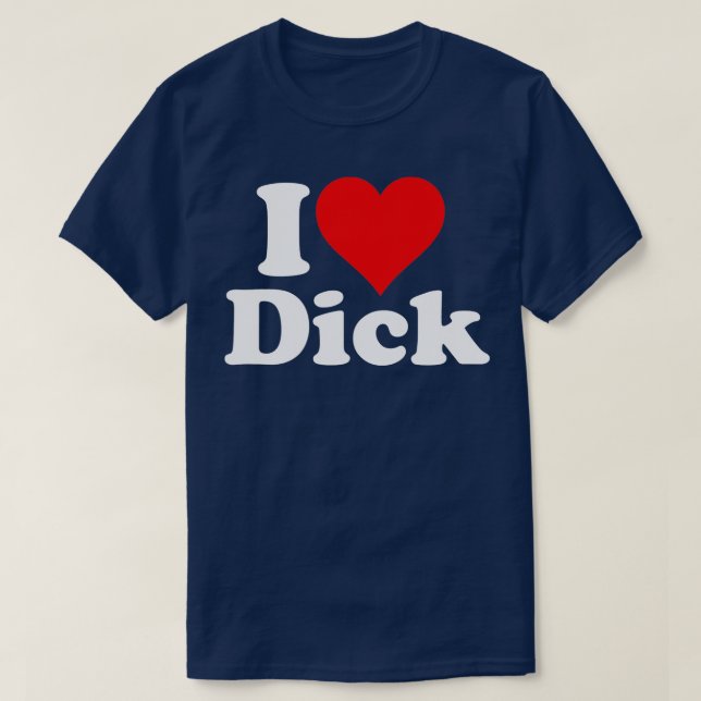 I KÄRLEK HEAR DICK RICHARD T SHIRT (Design framsida)