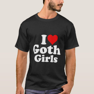I Kärlek Heart Goth Girls T Shirt