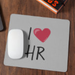 I Kärlek Heart HR Human Resources Office Gift Musmatta<br><div class="desc">Den här designen har skapats genom digital grafik. Det kan vara personlig i området att tillhandahålla eller anpassa genom att klicka för att anpassa ytterligare alternativ och ändra namn, initialer eller ord. Du kan också ändra texten färg och stil eller ta bort texten för en bilddesign. Kontakta mig på colorflowcreations@gmail.com...</div>