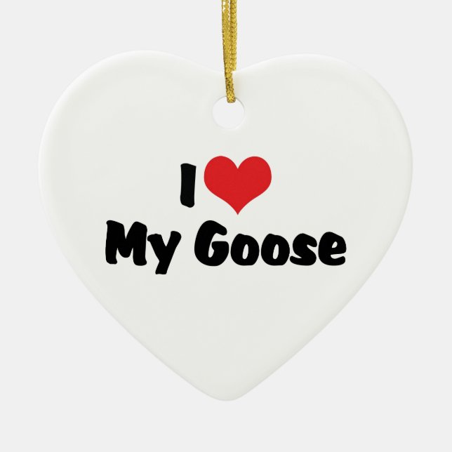 I Kärlek Heart My Goose - Bird Älskare Julgransprydnad Keramik (Framsidan)