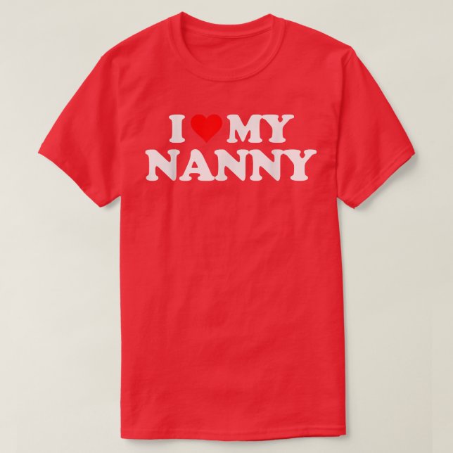 I Kärlek Heart My NANNY T Shirt (Design framsida)