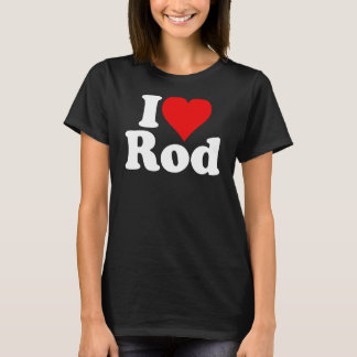 I KÄRLEK HEART ROD RODNEY RODERICK T SHIRT