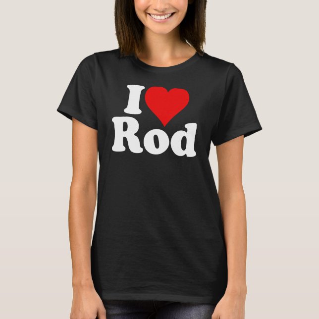 I KÄRLEK HEART ROD RODNEY RODERICK T SHIRT (Framsida)