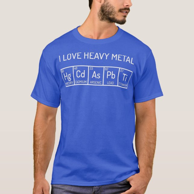 I Kärlek Heavy Metall Funny Science Chemistry Nerd T Shirt (Framsida)