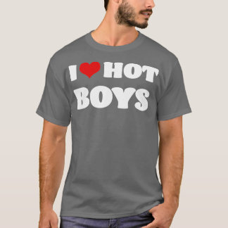 I Kärlek Hett Boys I Heart Hett Boys T Shirt