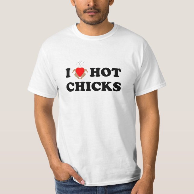I Kärlek Hett Chickar T Shirt (Framsida)
