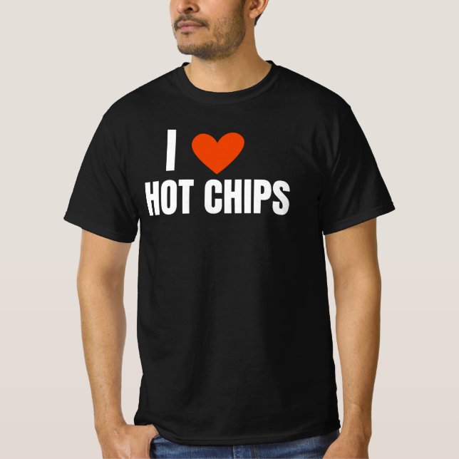 I Kärlek Hett Chip Funny Novelty Vuxen Shirt T Shirt (Framsida)