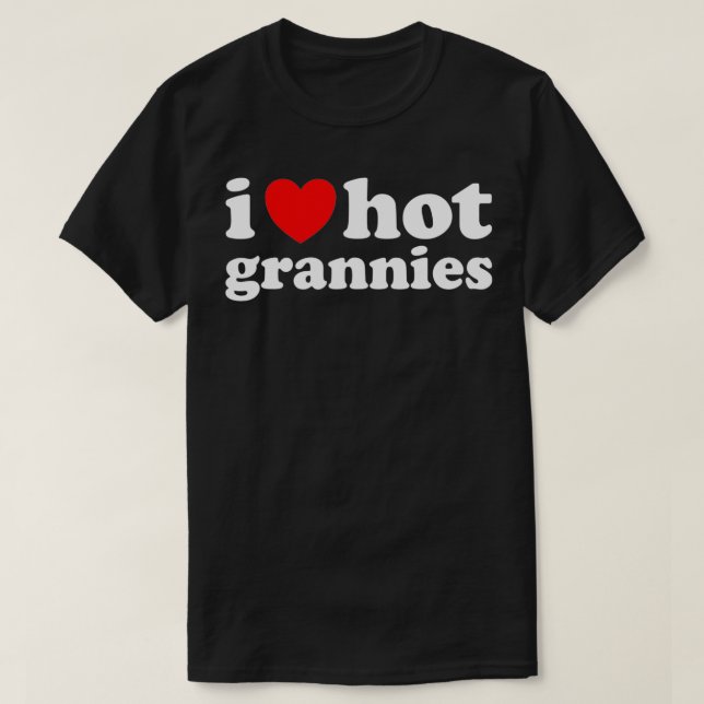 I Kärlek Hett Grannies T Shirt (Design framsida)