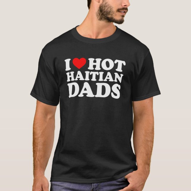 I Kärlek Hett Haitis Pappor T Shirt (Framsida)