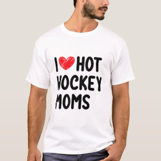 I kärlek hett hockey mammor T-Shirt